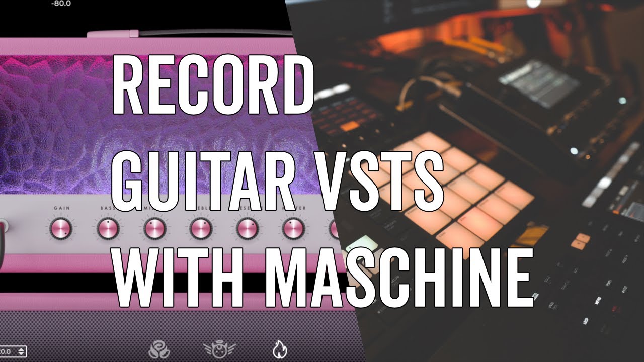 Maschine MK3 | Record from Guitar VSTs and Logic Pro