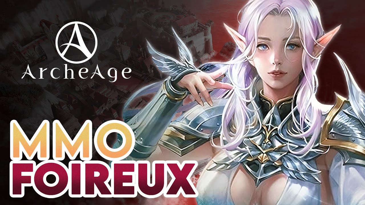 MMO Foireux - ArcheAge