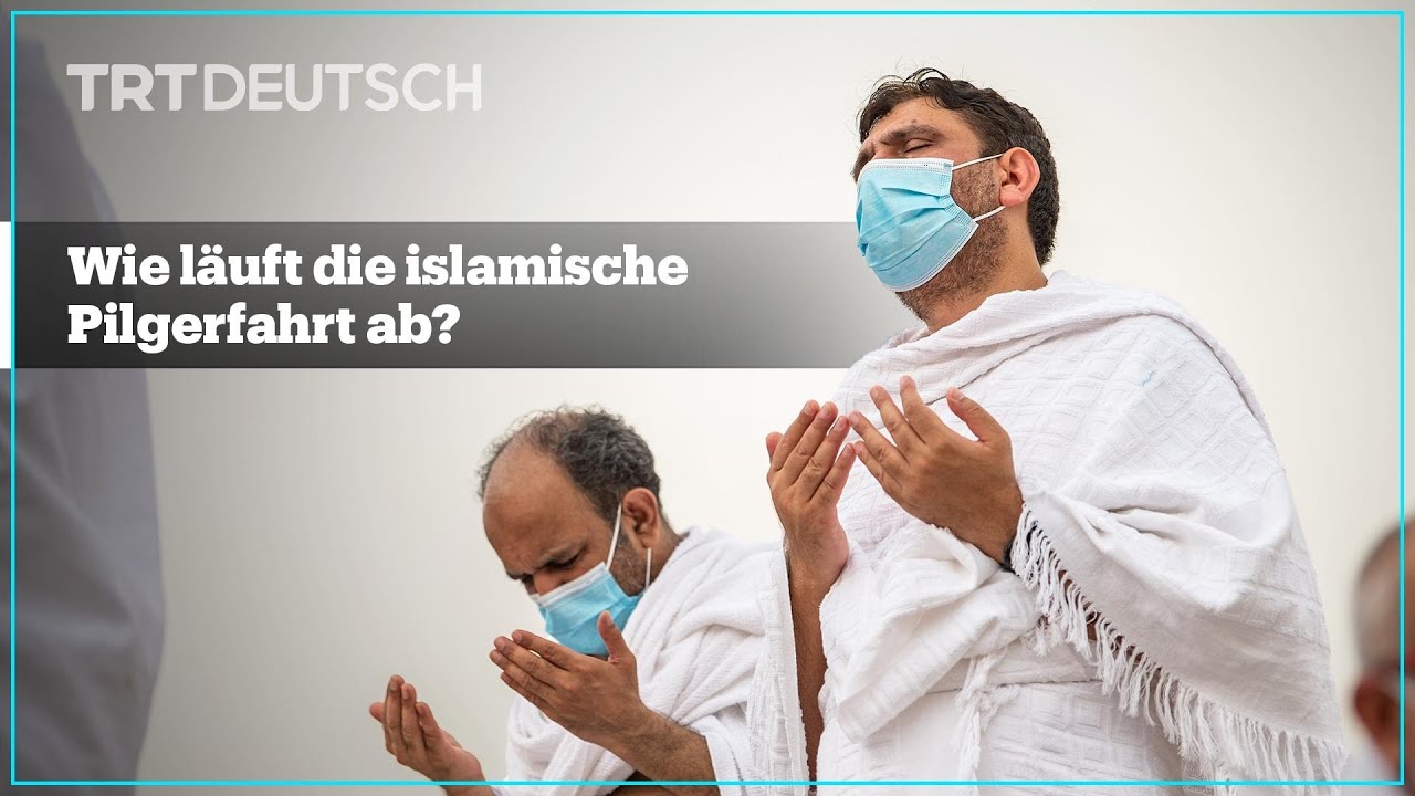 Wie l&auml;uft die islamische Pilgerfahrt ab?