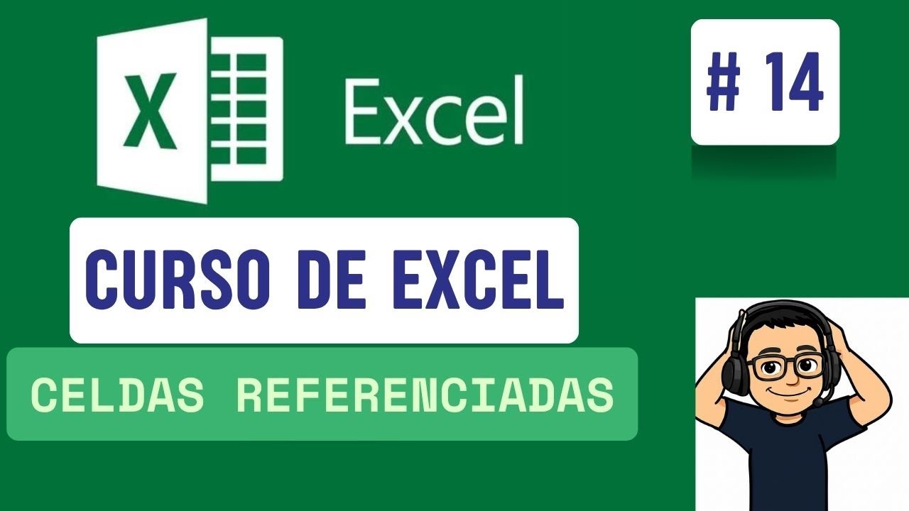 Curso de Excel Medio #14: Referencias en Excel. Absolutas, mixtas y relativas. Domina el $