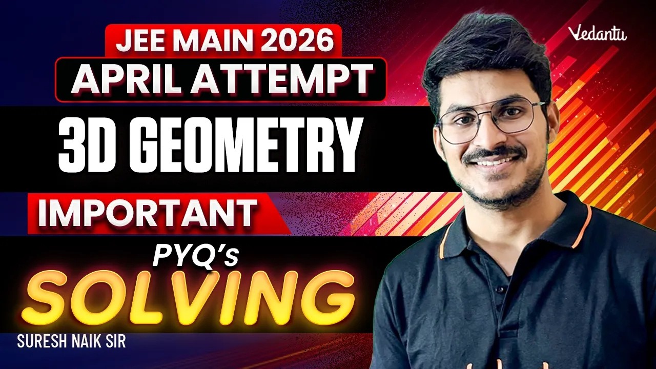 3D Geometry  | Important PYQ Problem Solving | JEE Main 2026 April Attempt | Suresh Naik Sir