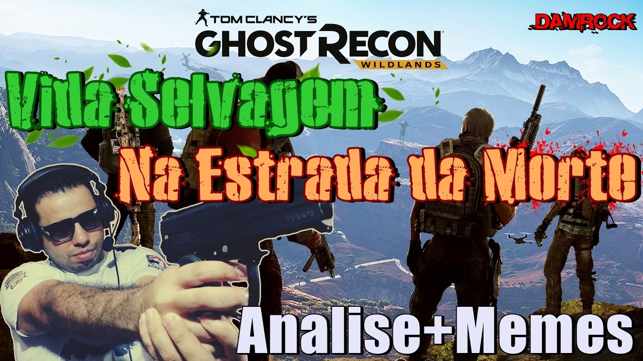 WildLands - Analise+Memes (Vida Selvagem na Estrada da Morte) DamRock