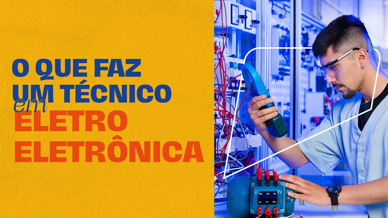 O que faz um T&eacute;cnico em Eletroeletr&ocirc;nica