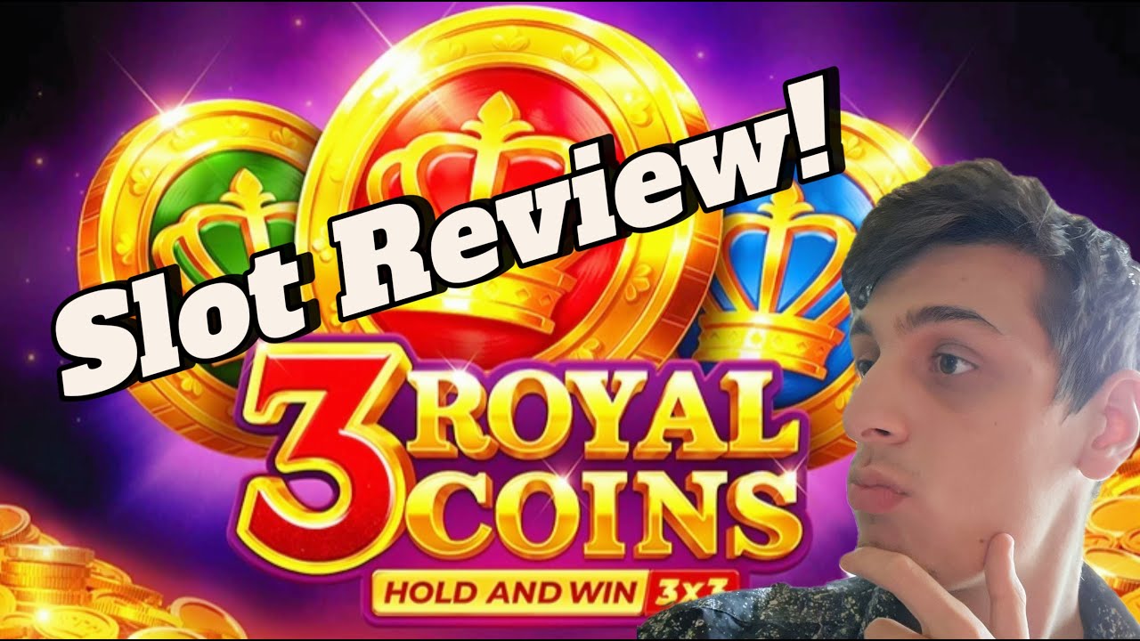 IS THIS THE NEW BEST HOLD & WIN SLOT?! | 3 ROYAL COINS | Slot Review #1