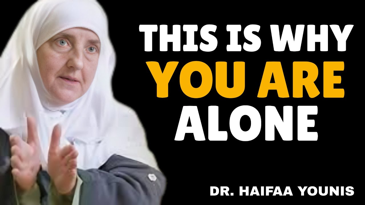 Why Allah Isolates the Chosen — 5 Reasons Few Understand | Dr. Haifaa Younis