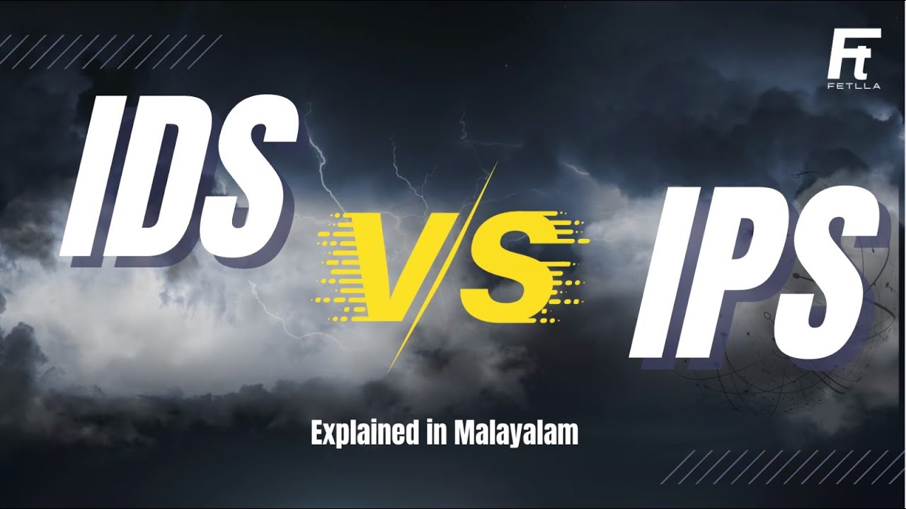 Learn IDS VS IPS | Explained in Malayalam | Fetlla | Cybersecurity