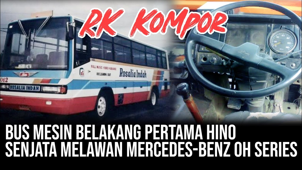 HINO RK174LA - DARI SINILAH AWAL KEBERHASILAN BUS MESIN BELAKANG HINO DIMULAI