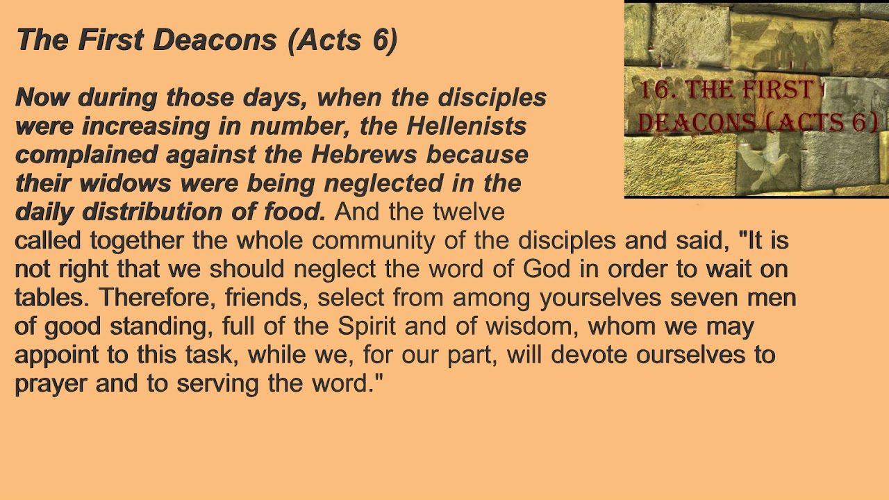 16. The First Deacons (Acts 6)
