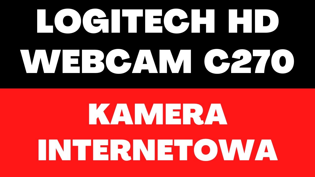 Logitech HD Webcam C270 (kamera Internetowa) - cena, dane techniczne, informacje, zakup, sklep