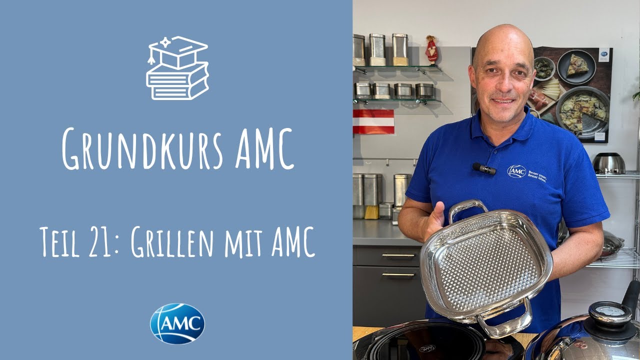📘 Grundkurs AMC - Teil 21: Grillen mit dem AMC Kochgeschirr | AMC Arondo, AMC Hotpan, AMC Navigenio