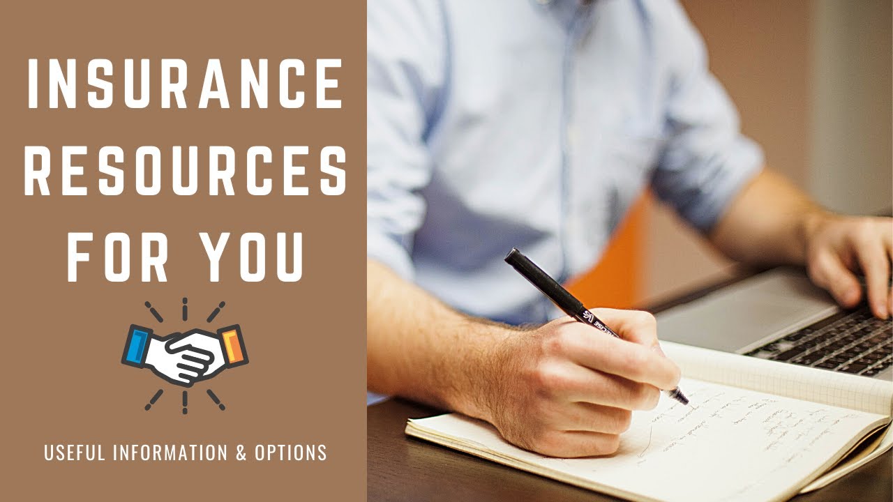 Learn about Insurance Resources!