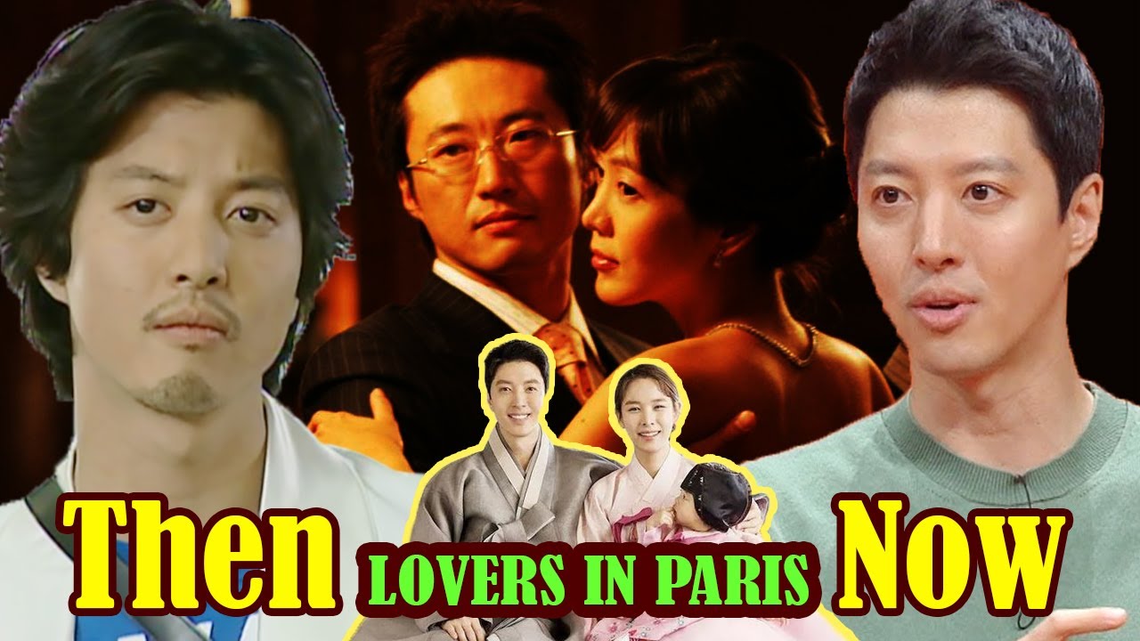 Lovers in Paris 2004 Casts - Then and now 2022