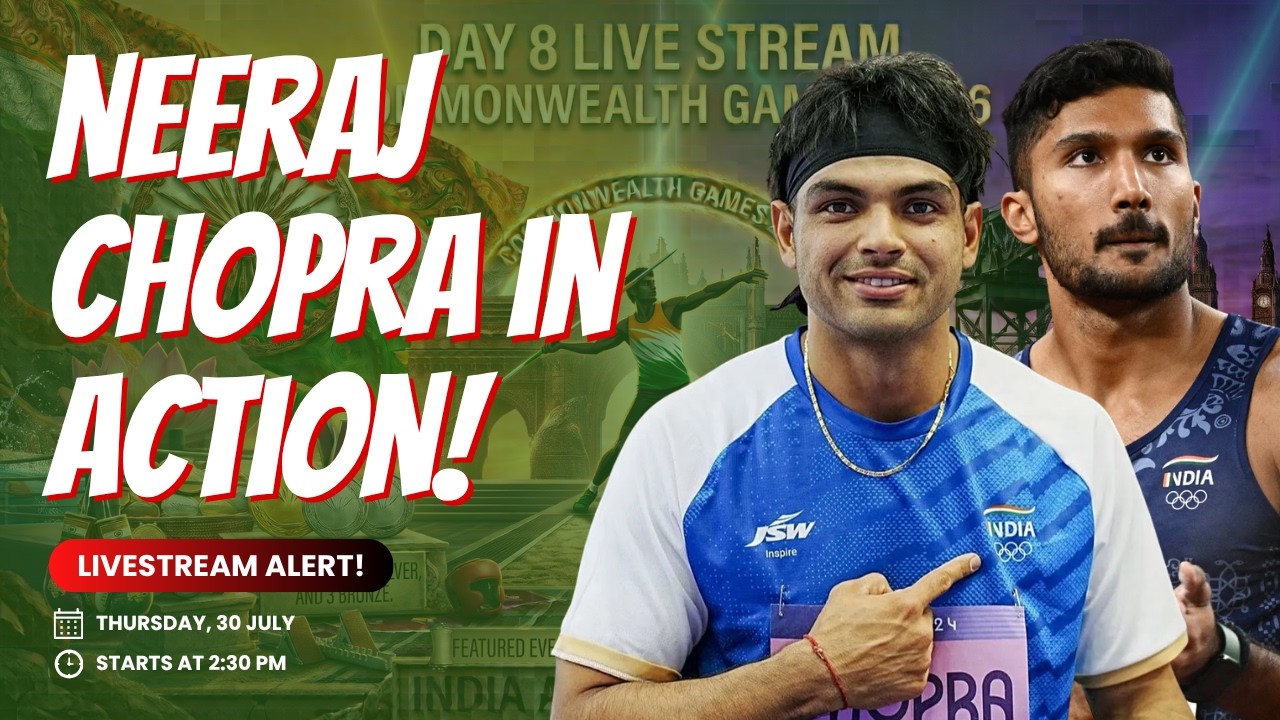LIVE: CWG 2026 Day 8 | Neeraj Chopra, Tejaswin Shankar & Athletics Updates! Sport Circle