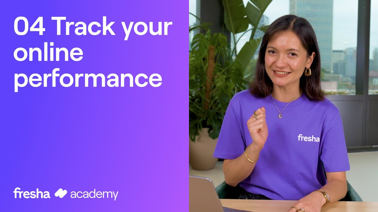 Track your online performance | Fresha Academy
