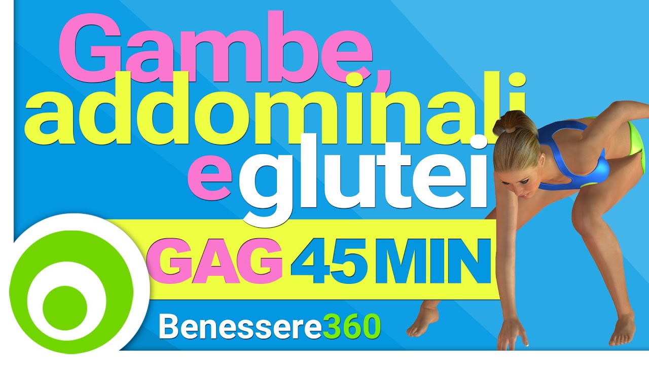 Video Esercizi GAG,  45 minuti di Allenamento Fitness Completo per Gambe, Addominali e Glutei