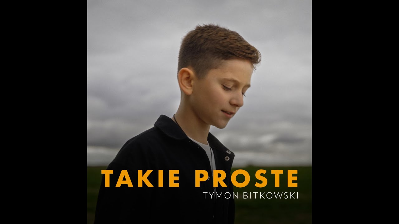 Tymon Bitkowski- TAKIE PROSTE ( Official Music Video)