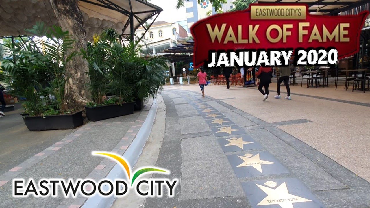 Eastwood City | Walk Of Fame | January 2020