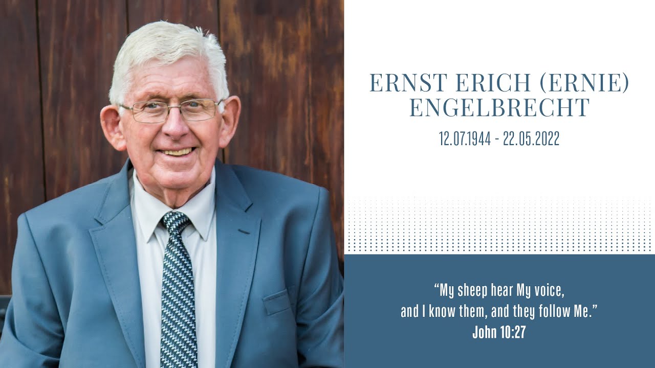 Funeral of Ernst Erich (Ernie) Engelbrecht