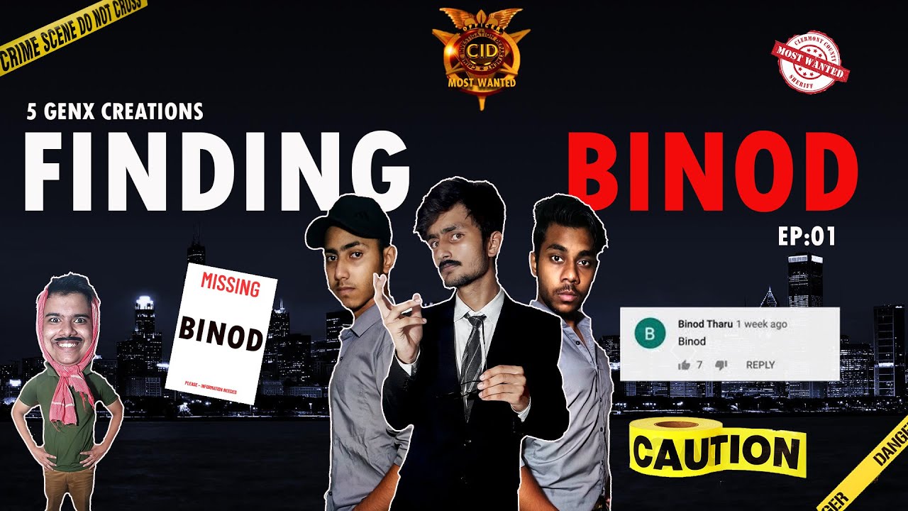 FINDING BINOD | CID | 5 GENX CREATIONS
