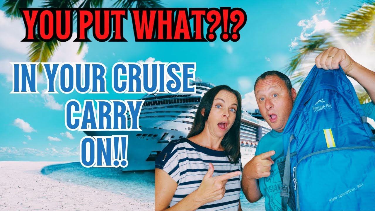 DON'T FORGET THESE** What To Bring In Your Cruise Carry-On!