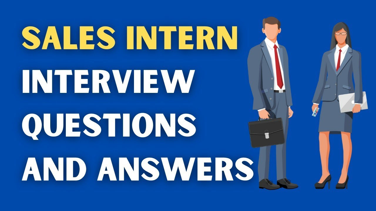 Sales Intern Interview Questions And Answers