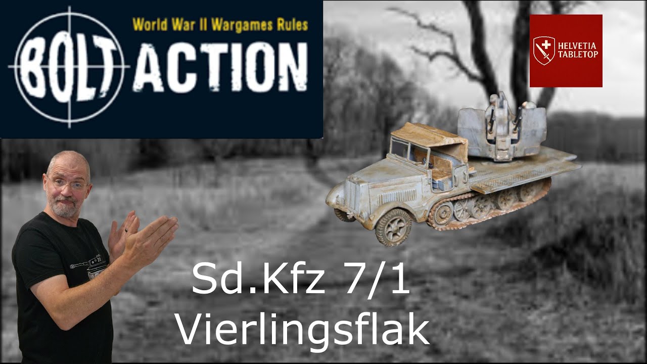 Bolt Action | SdKFz 7/1 Vierlingsflak | Deutsch WWII – Komplettbau und Bemalung | Helvetia Tabletop