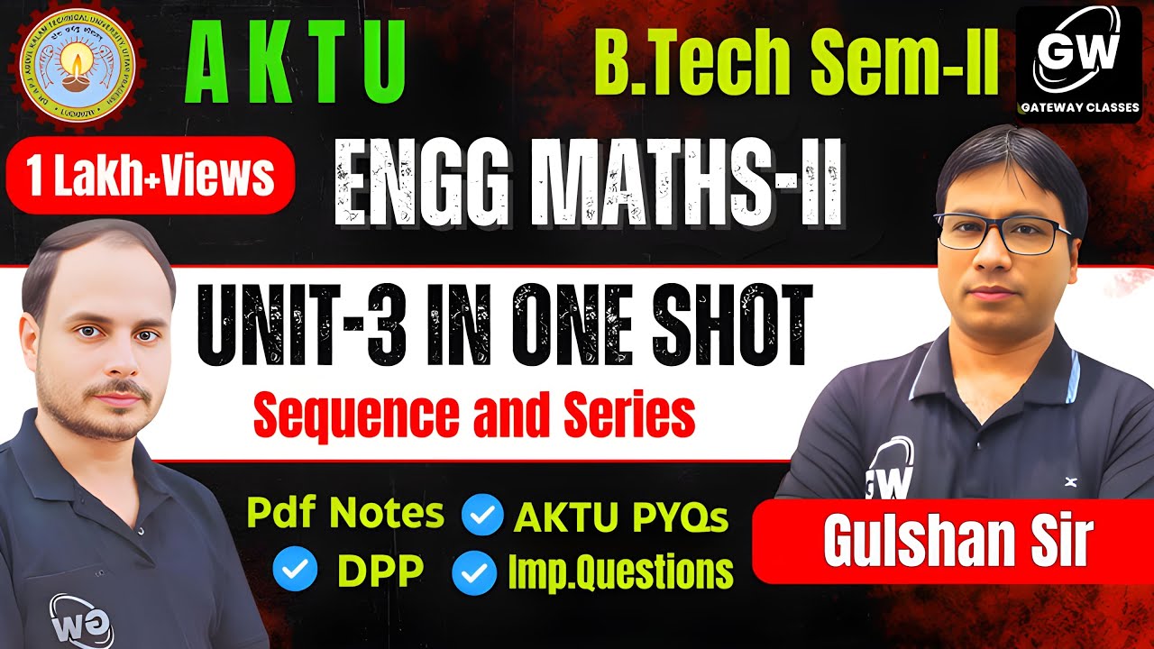 Sequence and  Series I ONE SHOT I UNIT-3 I Maths-2 I by Gulshan Sir
