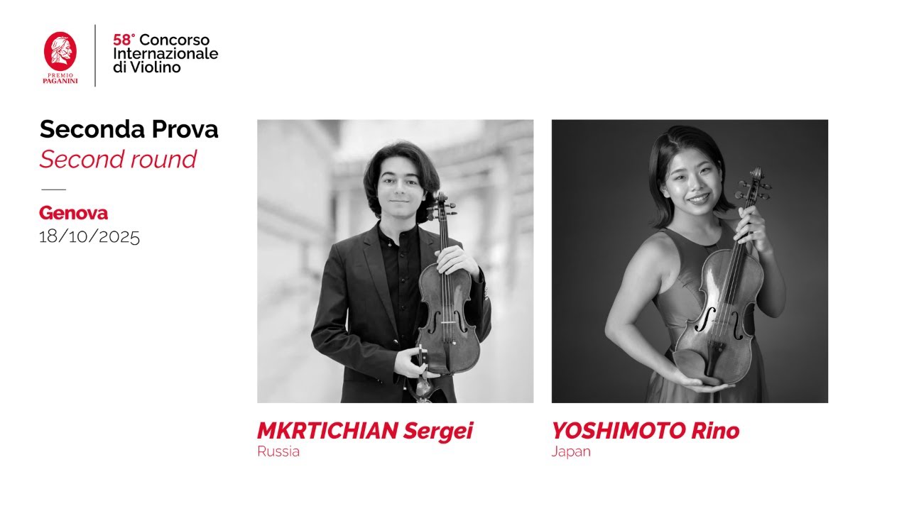 The 58th International Violin Competition &ldquo;Premio Paganini&rdquo; &ndash; (Second Round &ndash; session II) 18.10.2025