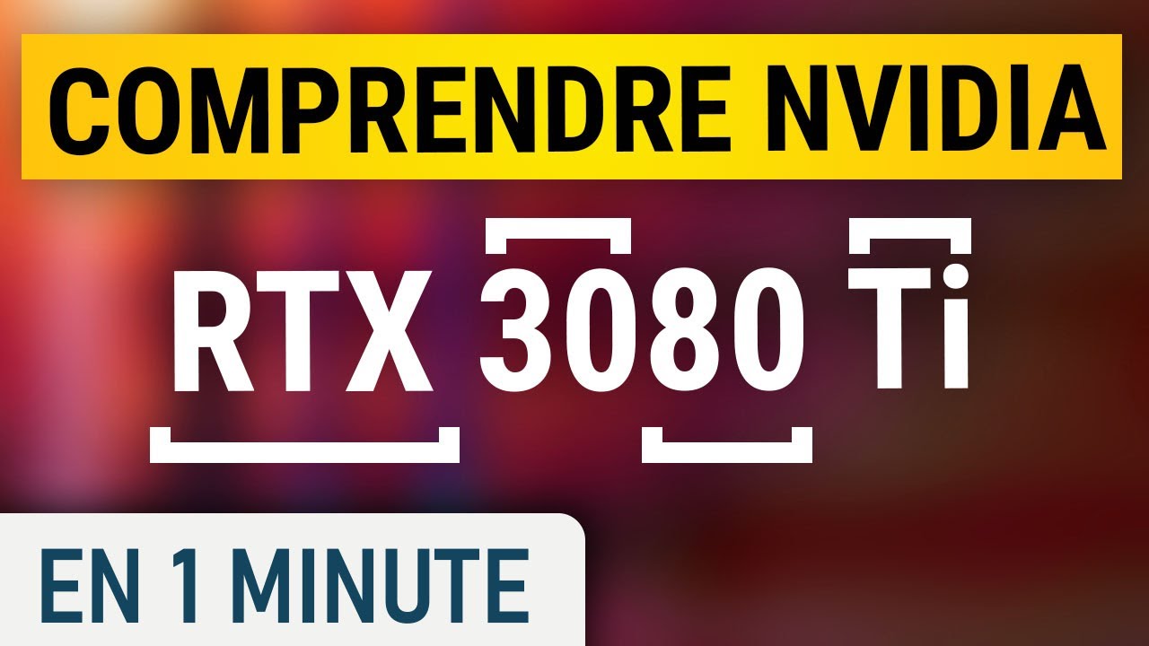 Les diff&eacute;rentes cartes graphiques Nvidia