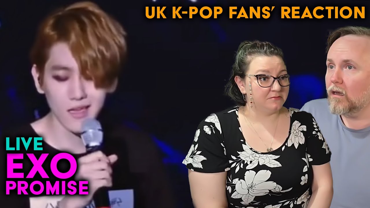 EXO - Promise Live Performance - UK K-Pop Fans Reaction