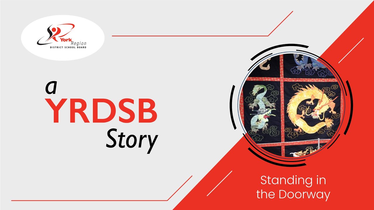 A YRDSB Story: Standing in the Doorway - Lived Histories & Experiences of the Chinese Community