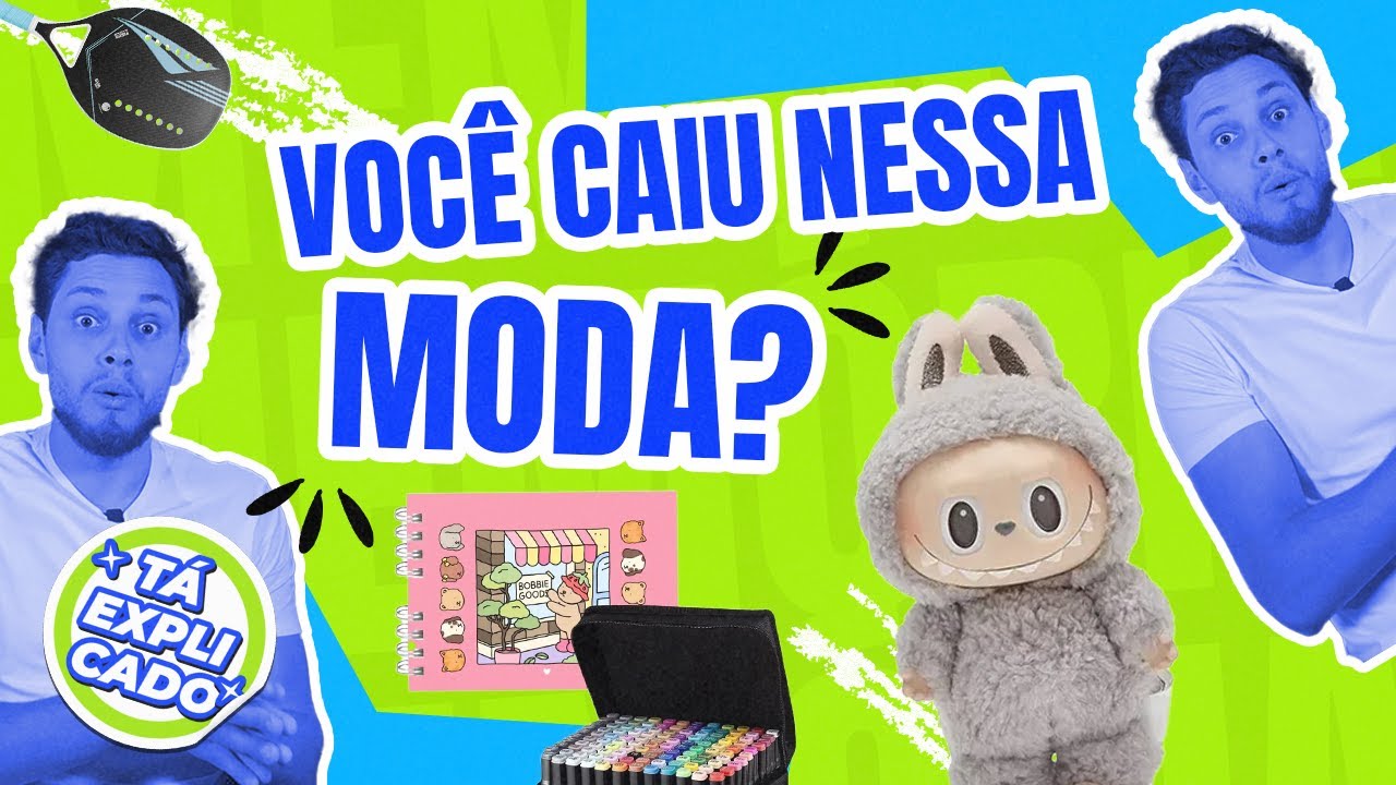 O que Labubu, Boobie Goods e beach tênis têm em comum?