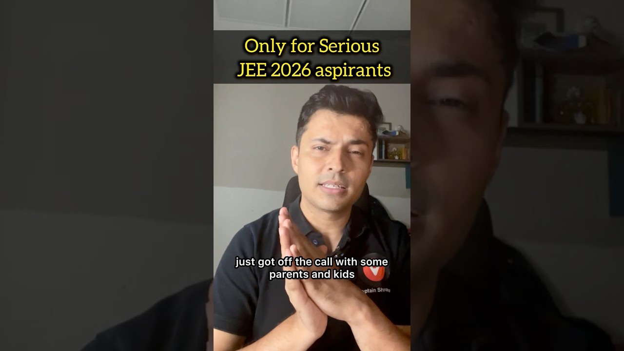 JEE 2026 🔥 Students Afraid To Ask This Question ! Shreyas Sir #shorts #jee2026 #shreyassir