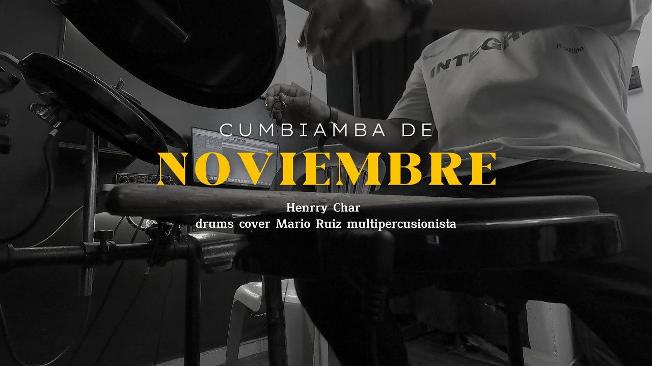 Cambiaba de noviembre Henry Char drum cover Mario Ruz mp