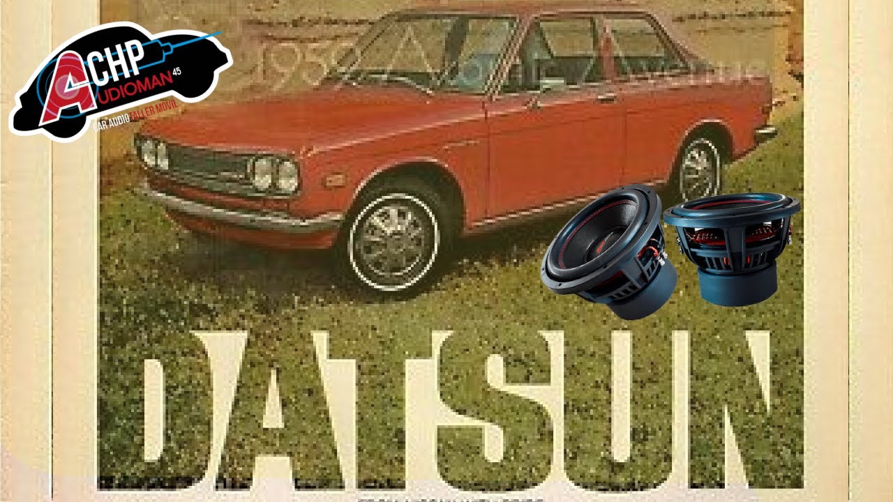 Datsun 510 con mucho sonido (Tuning)