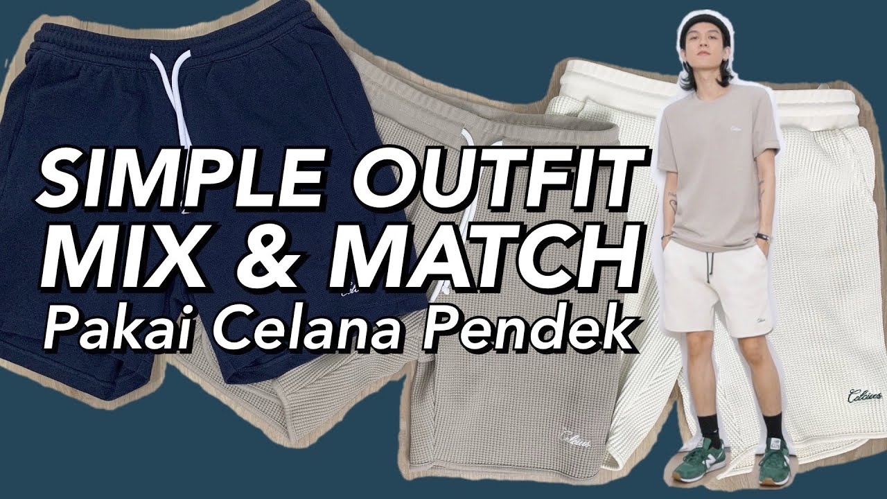Style Simple Pakai Celana Pendek