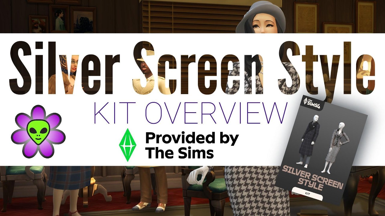 Silver Screen Style Kit {The Sims 4 Overview} #simspartner #giftedbythesims
