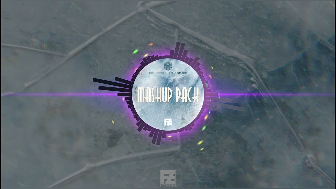 Tomorrowland 2025 MashUp Pack by Fuerte