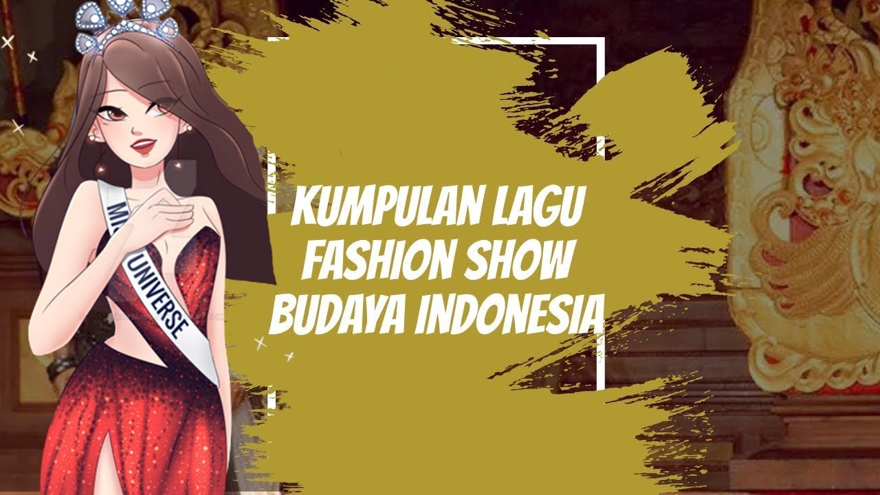 Musik Fashion Show Kartini 17 Agustus Budaya Indonesia