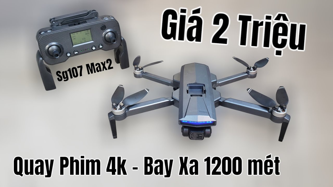 Flycam giá 2 triệu mà quay phim 4K - Bay xa hơn 1km - Sg107 max 2 Drone Review