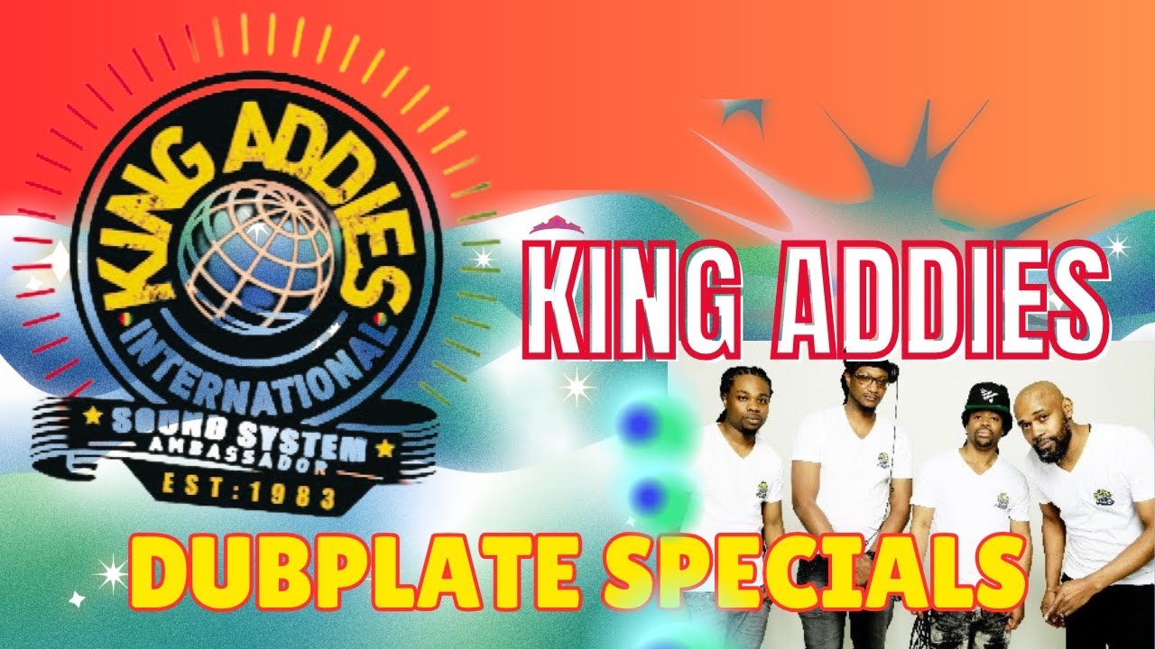 🔥 KING ADDIES EXCLUSIVE DUBPLATE Specials! 🎤 You Won't Believe What's Inside!