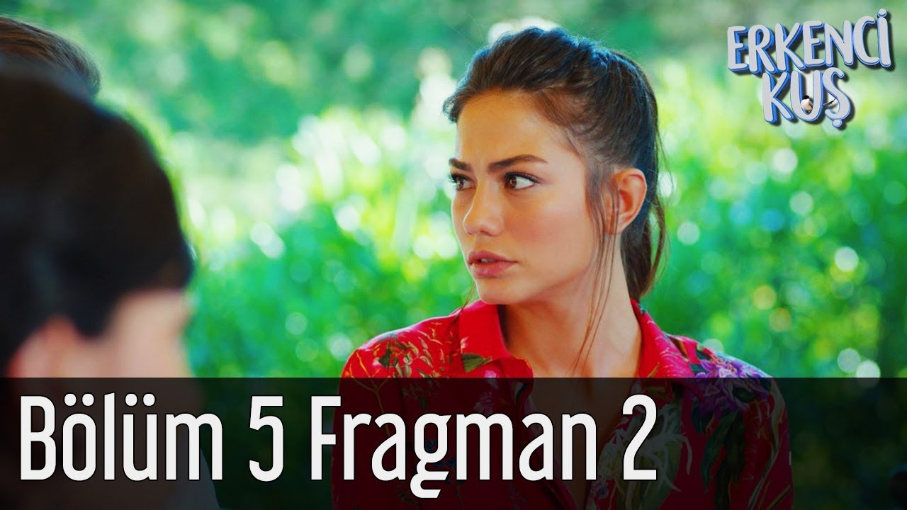 Erkenci Kuş 5. B&ouml;l&uuml;m 2. Fragman