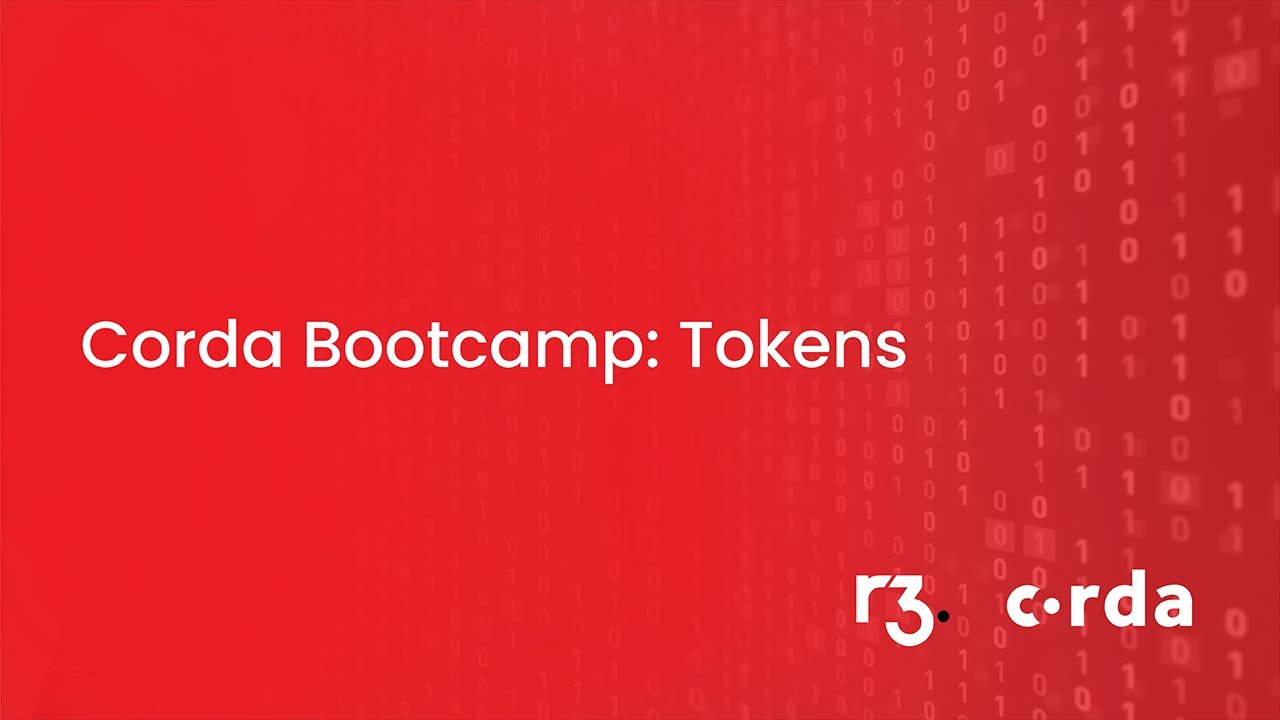 Corda Developer Bootcamp:  Tokens - EMEA