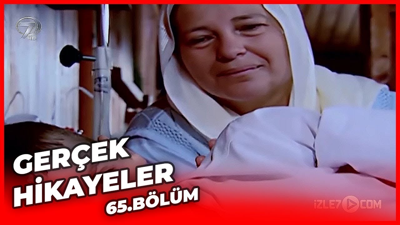 Gerçek Hikayeler 65 Bölüm (  Diklenen - Kıyım )