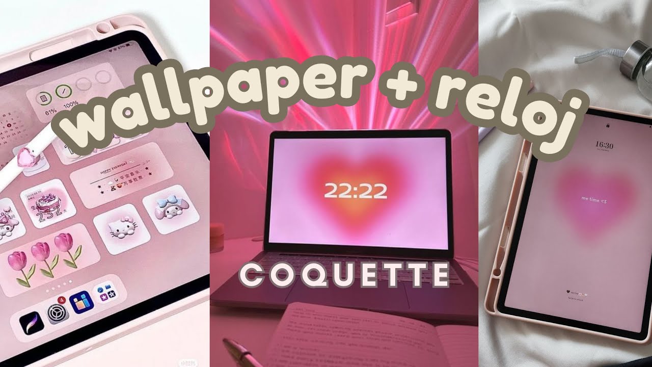 Personaliza tu PC conmigo 🎀 | Wallpaper coquette aesthetic  y widget de reloj para tu PC