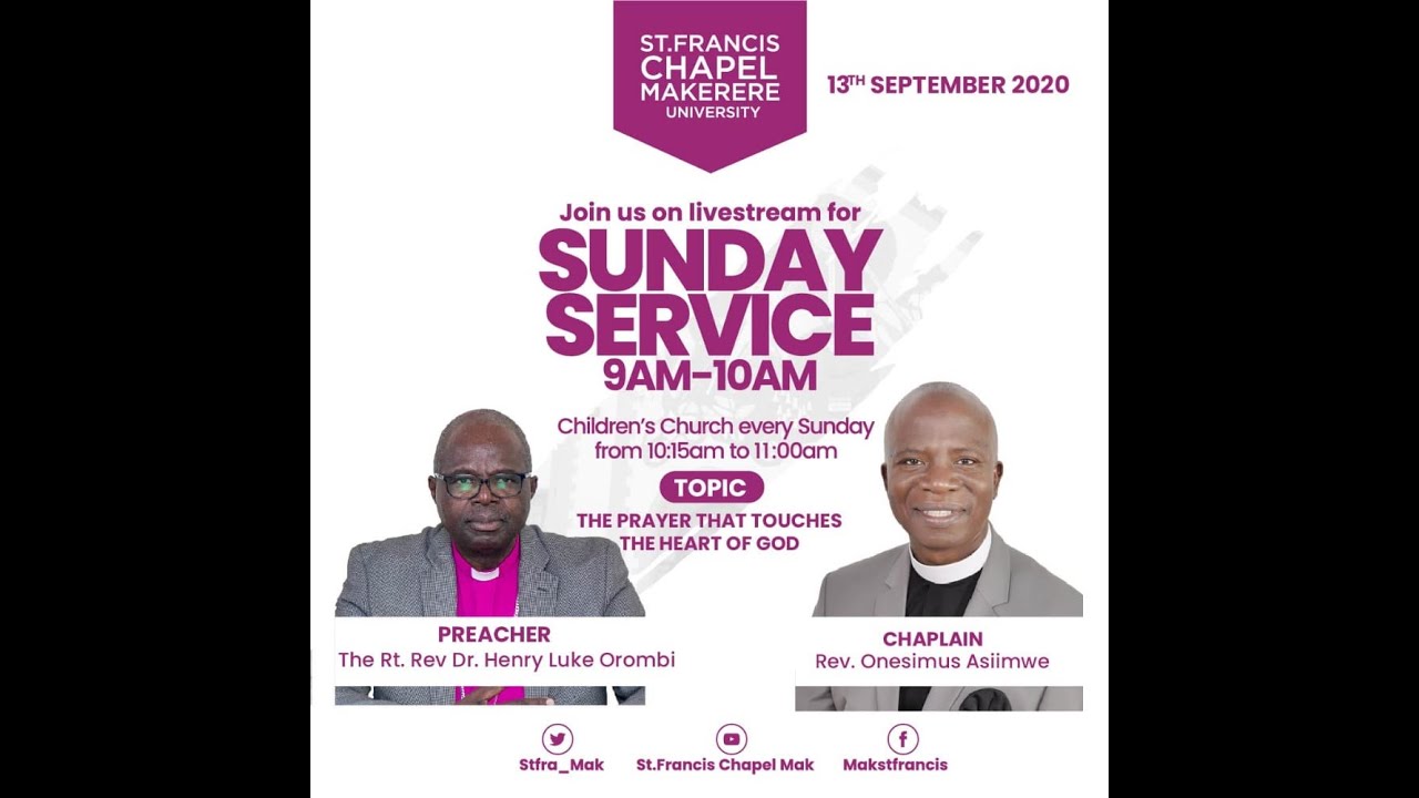 The Prayer that Touches the Heart of God |Rt. Rev Dr Henry Luke Orombi | 13.09.2020