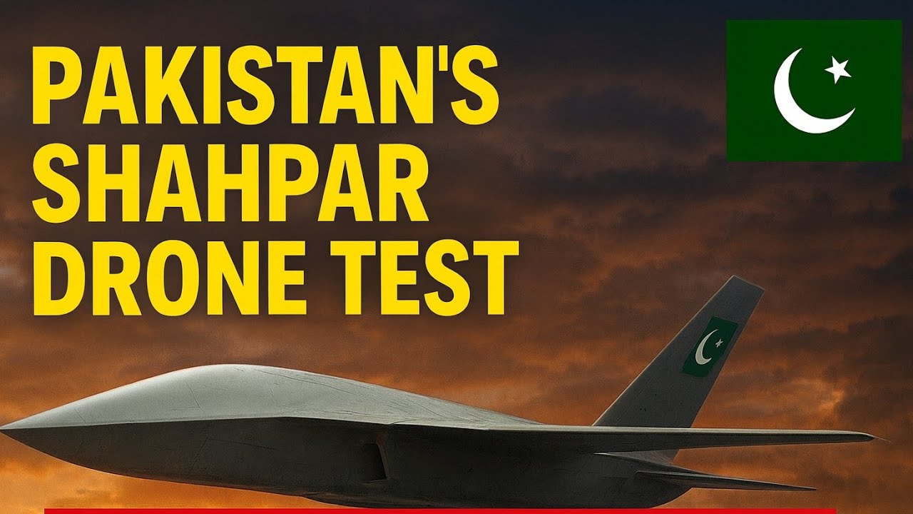 Shahpar UAV Test Complete | Pakistan ki Drone Technology ne Rivals ko Surprise Kar Diya