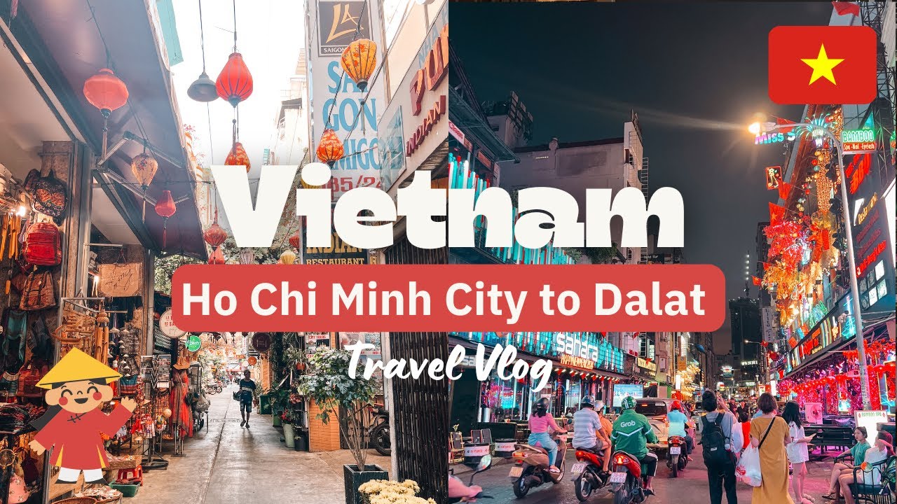 I'm Finally Back in Vietnam! 🇻🇳 | Ho Chi Minh City to Dalat