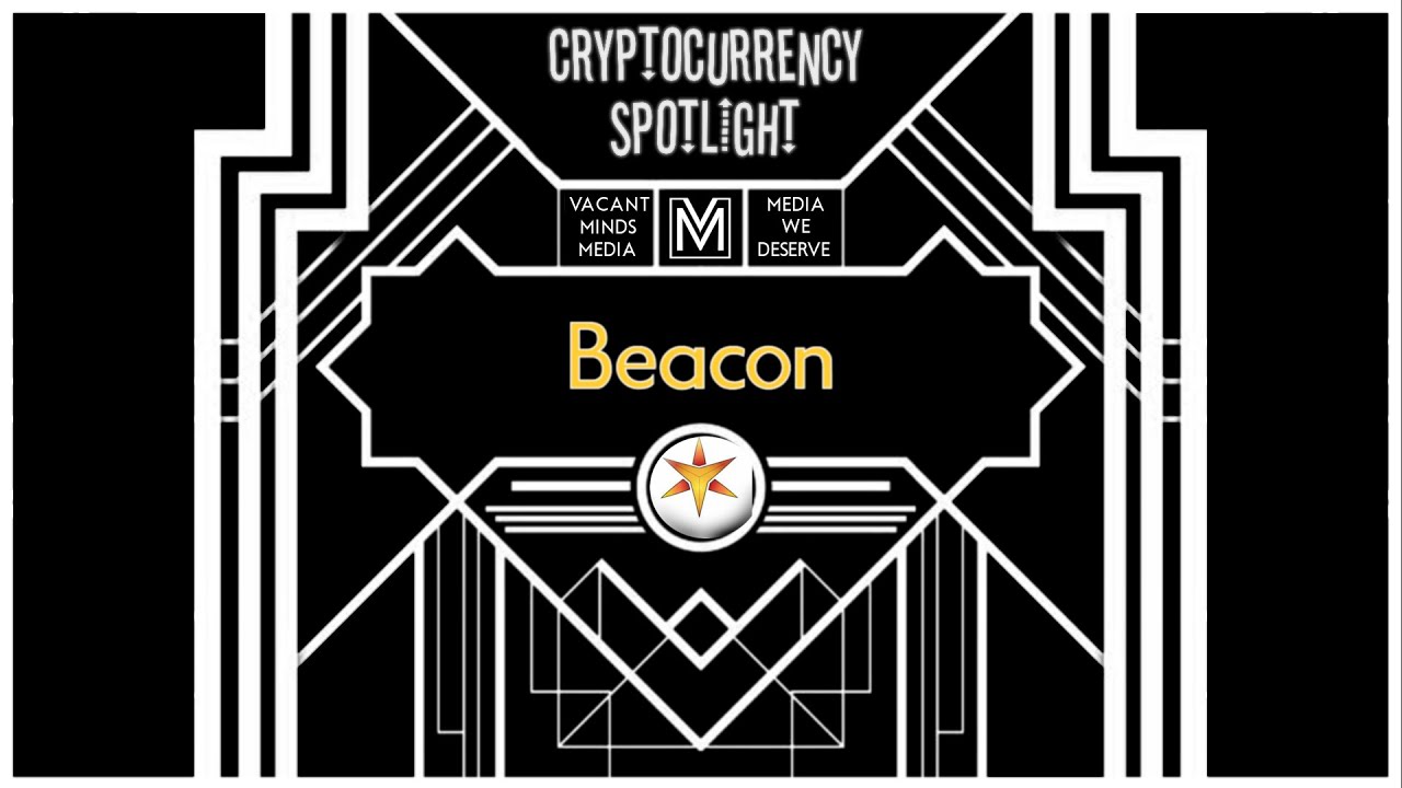 Cryptocurrency Spotlight: Beacon