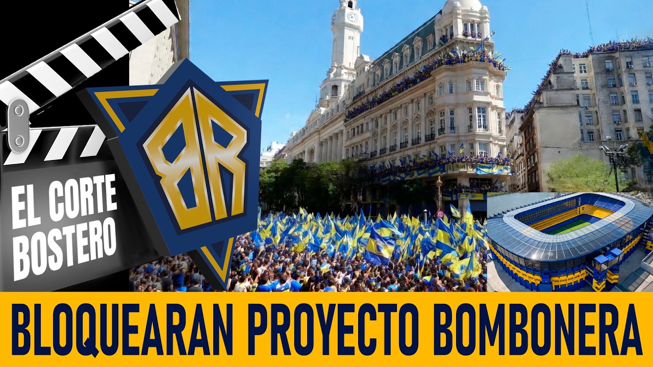 BLOQUEARAN PROYECTO BOMBONERA